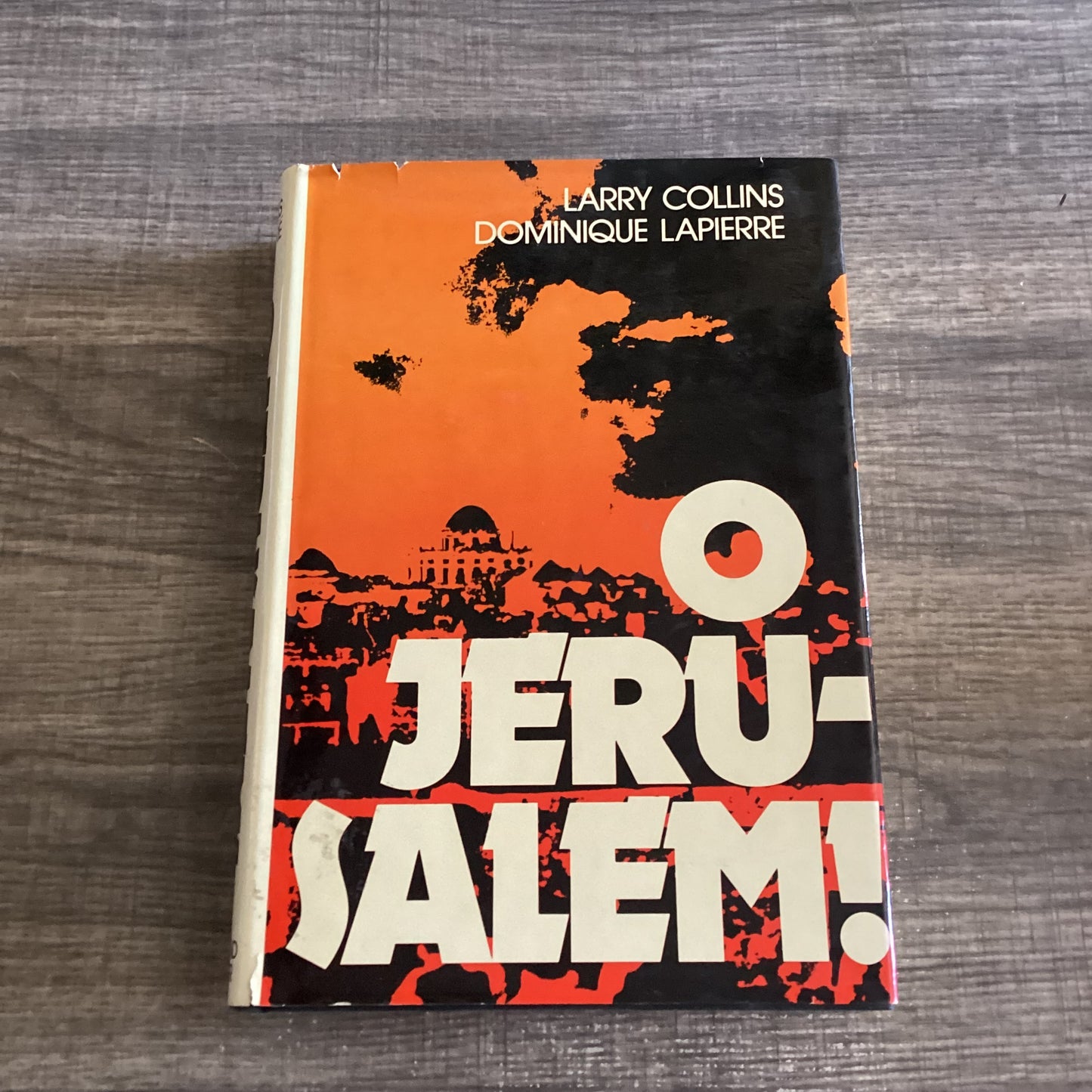O Jerusalem!
By Larry Collins, and Dominique Lapierre