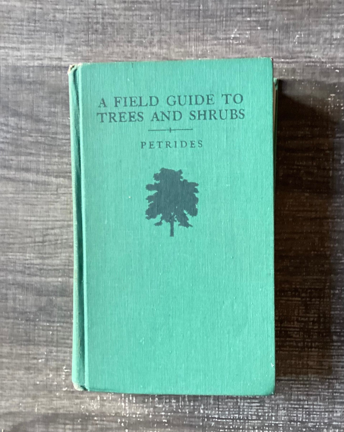 A Field Guide to Trees and Shrubs
By George R Petrides