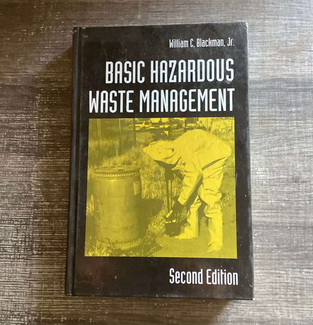Basic Hazardous Waste Management
By WilliamC. Blackman, Jr.
