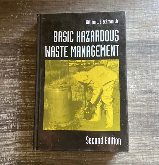 Basic Hazardous Waste Management
By WilliamC. Blackman, Jr.