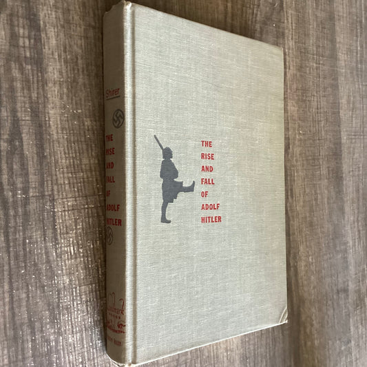 The Rise and Fall of Adolf Hitler 
By William L Shirer