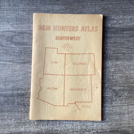 Gem Hunters Atlas - Southwest
By H Cyril Johnson