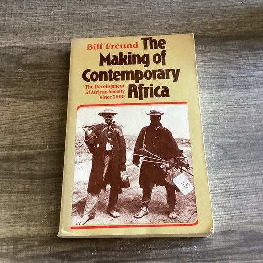 The Making of Contemporary Africa
By Bill Freund