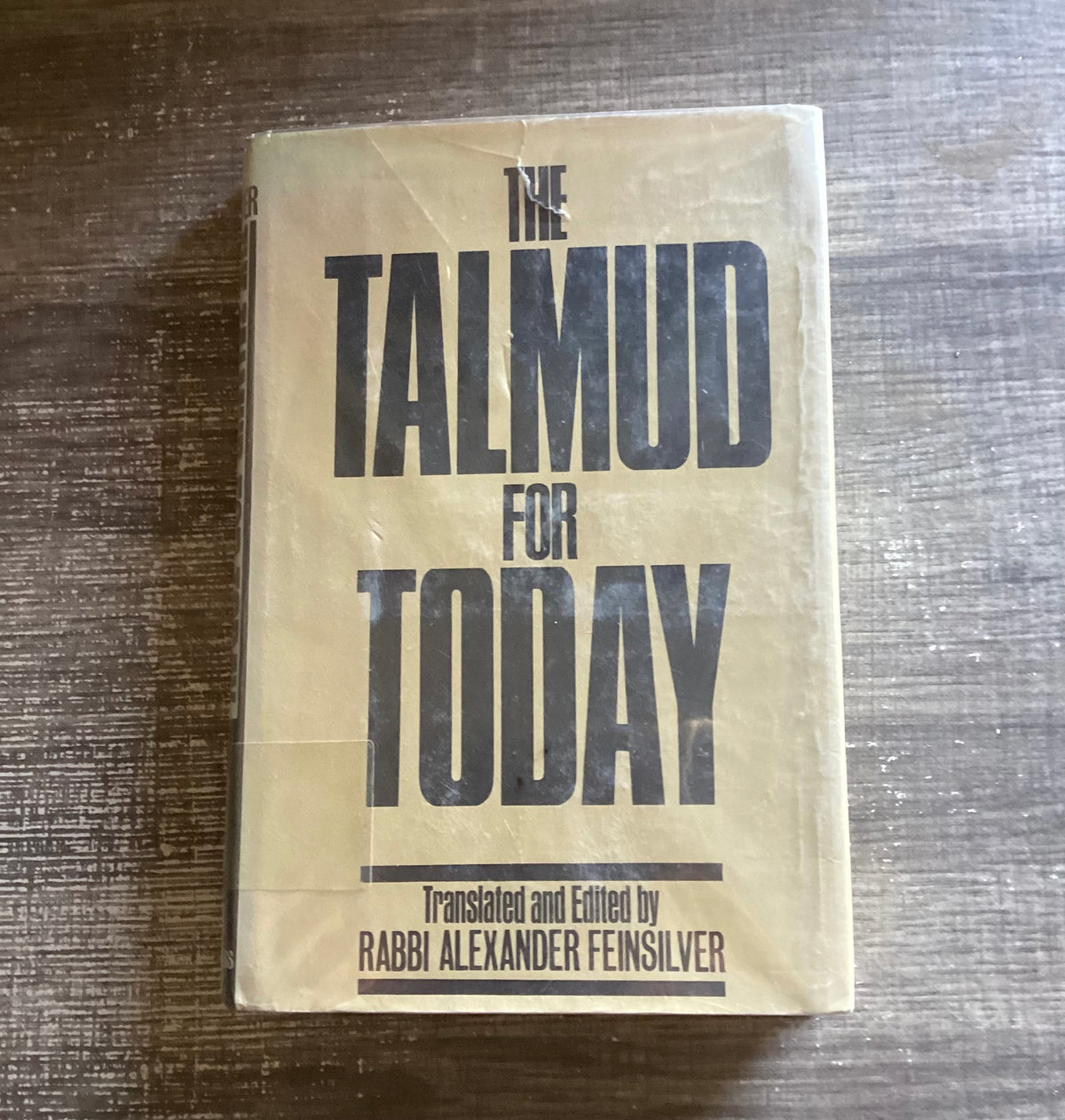 The Talmud for Today
By Rabbi Alexander Feinsilver