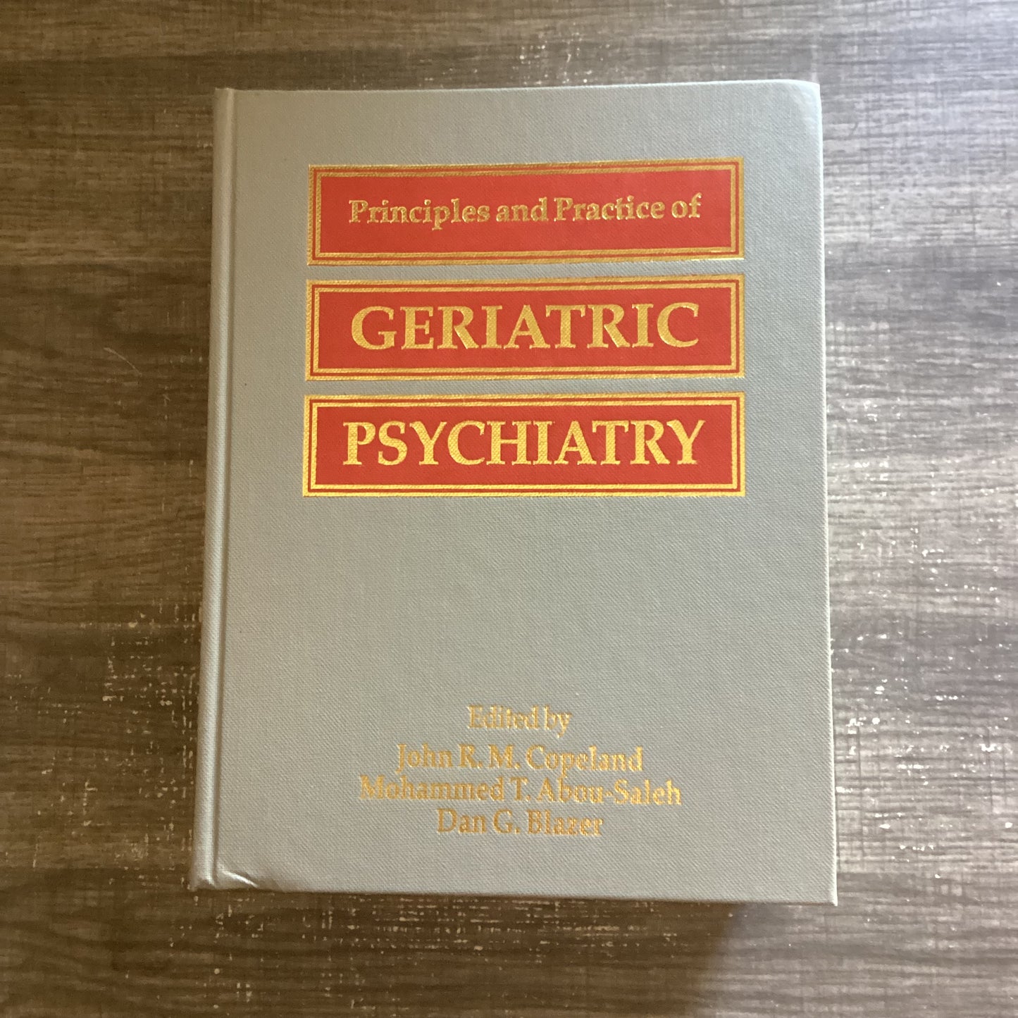 Principles and Practice of Geriatric Psychiatry
By John R.M.Copeland and More