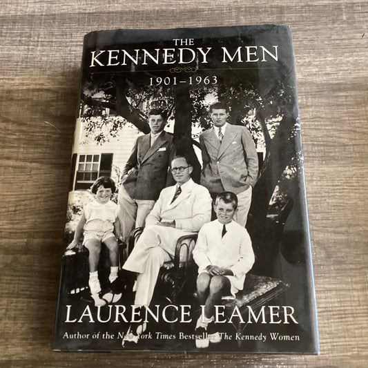 The Kennedy Men
1901-1963
By Laurence Leamer