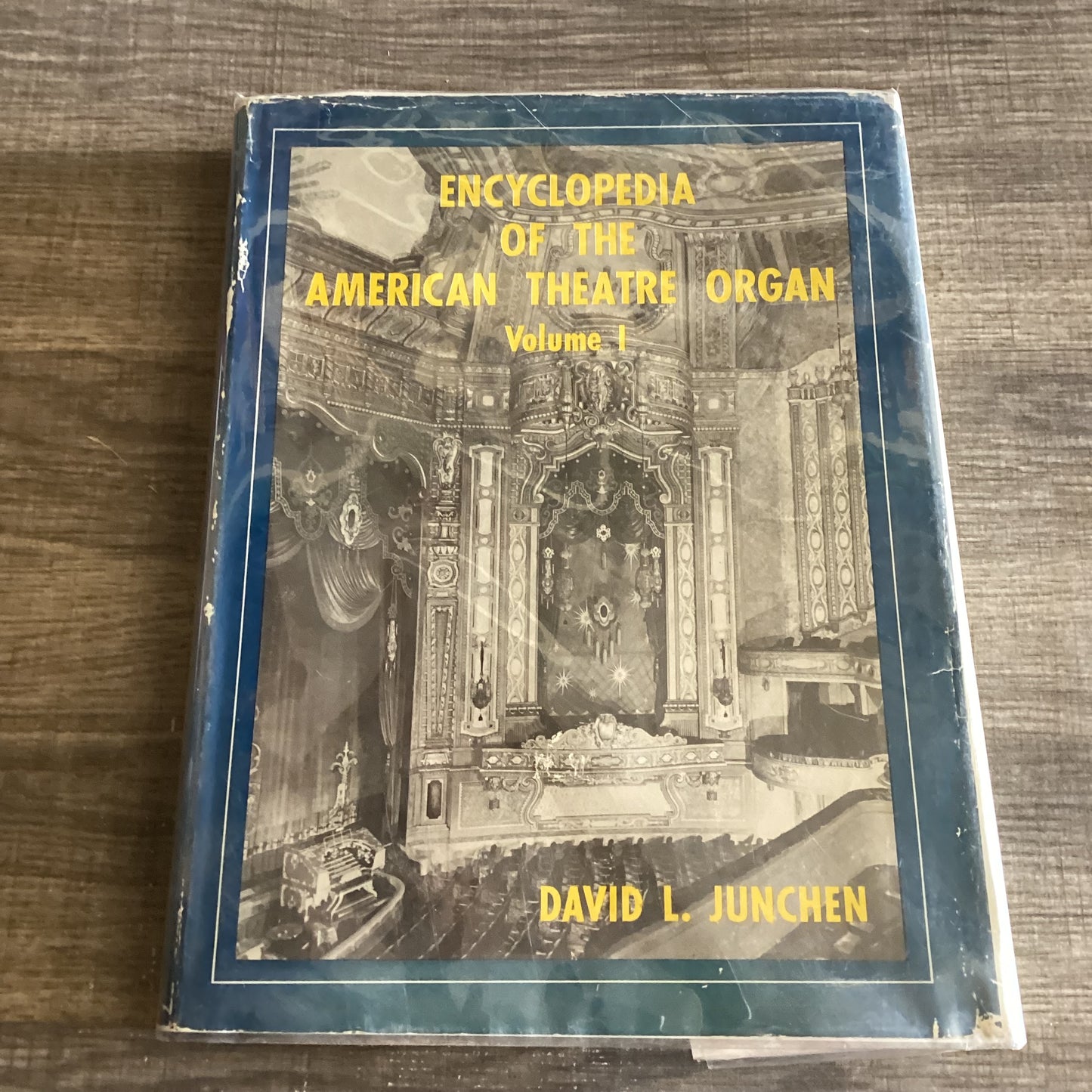 Encyclopedia of the American theater Organ
Vol 1

By David I Junchen