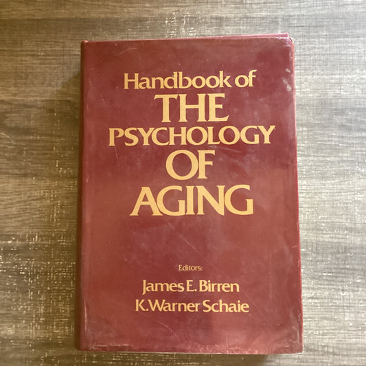 Handbook of The Psychology of Aging
By James E. Birren and K.Warner Schaie