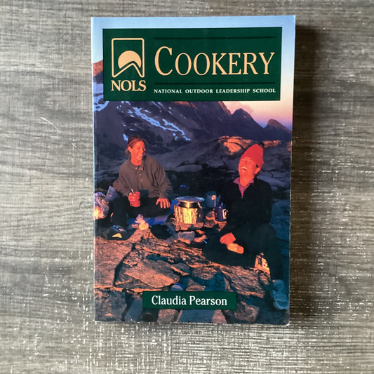 Cookery 
National outdoor leadership school
By Claudia Pearson
