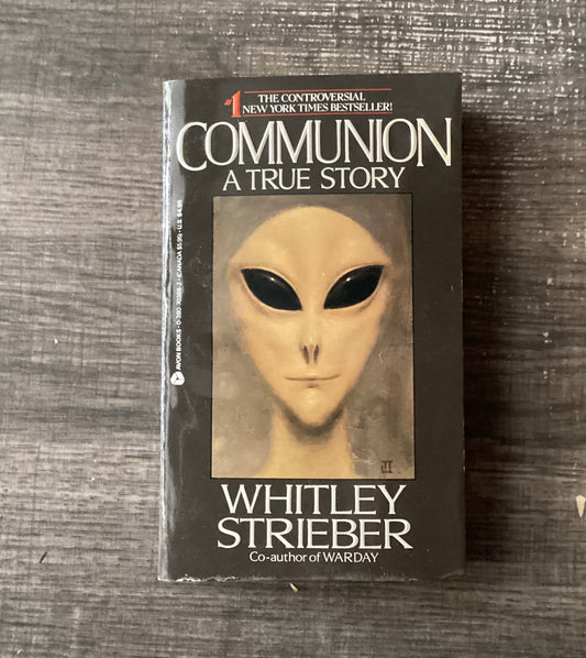 Communion
A true story 
By Whitley Strieber